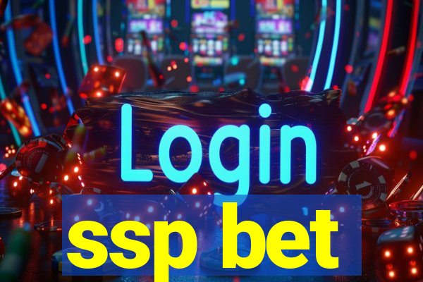 ssp bet